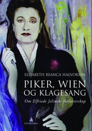 Maidens, Vienna and Elegy. About Elfriede Jelinek's writing